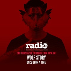 Once Upon A Time Radio With Wolf Story - March
