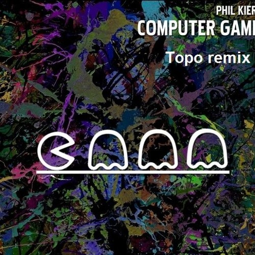 Phil Kieran - Computer Games (Topo Remix)
