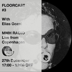 Floorcast #3 Elias Gozal