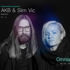 AKB & Slim Vic - Live at Omnia #8 (March 16 2019)