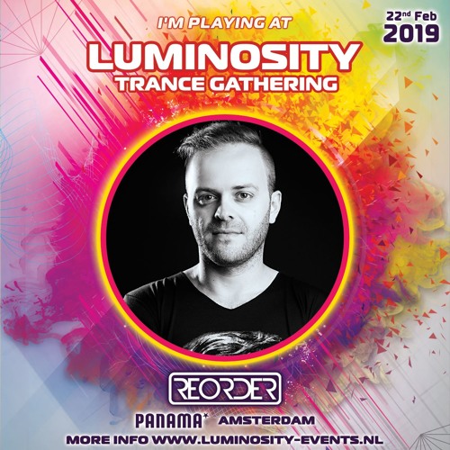 ReOrder Live At Luminosity Trance Gathering 22 Feb 2019
