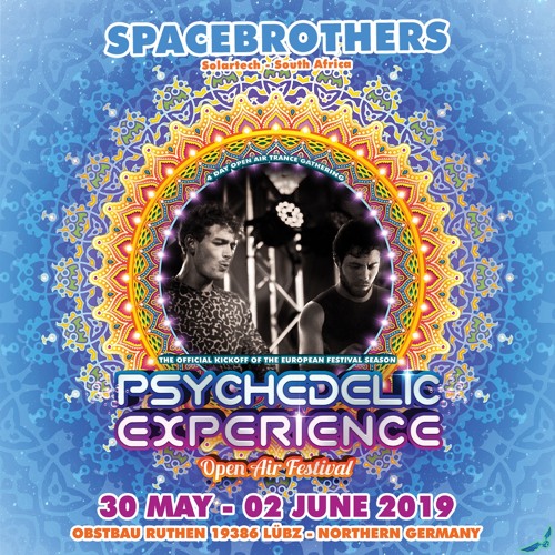 Spacebrothers WarmUp Set @ Psychedelic Experience Festival 2019 (FREE DOWNLOAD)