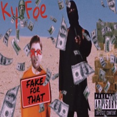 Fake For That
