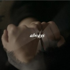always