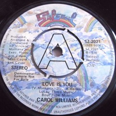 Carol Williams - Love Is You (Smart Edit)(DL on)