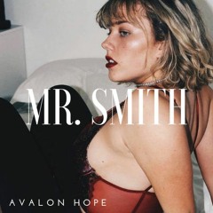 MR. SMITH // AVALON HOPE