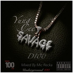 SAVAGE - Yung Cee Ft D100 (Bhad Bhabie Remix)