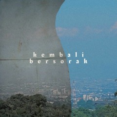 Kembali Bersorak(Original Soundtrack STUPA 2019)