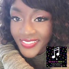 "No Need To Rush It" - Feat. Ameazy