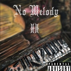 No Melody 2