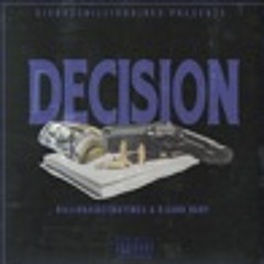 Decisions ft. D.Carr Baby