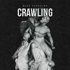 Mike Ferreira - Crawling (Max Bett Remix)
