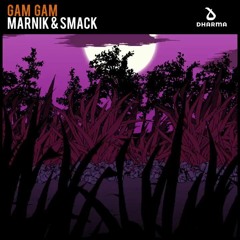 Marnik & SMACK - Gam Gam (Sacha DMB & Andy D Vs Drek'S Hard Edit) (The Belgian Days Anthem)