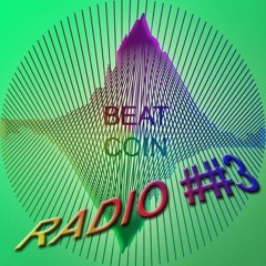 Beat Coin Radio #003 w/ mew fang