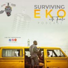 Surviving Eko Podcast (Episode 1)