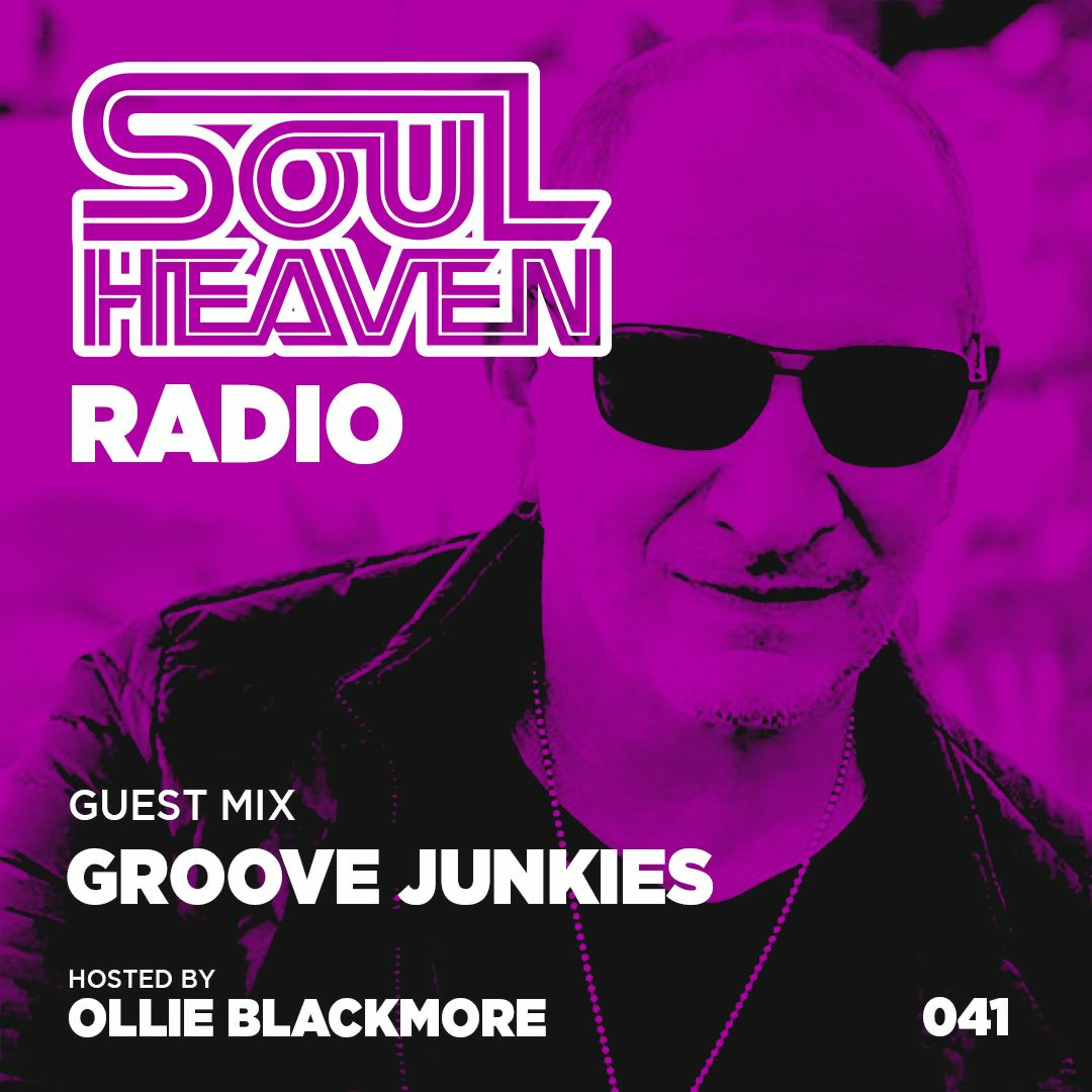 Soul Heaven Radio 041: Groove Junkies