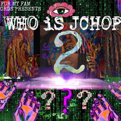 Who Is Jchop 2