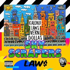 Kalonji Law$ Feat. Verndolla$ - SkyScrapers (prod. YZ)