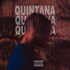 QUINTANA (prod. by Tundra Beats)