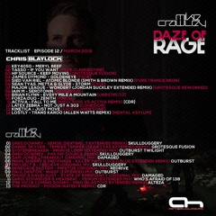 Mike Crawley - Daze of Rage 012 - Chris Blaylock Guest Mix on AHFM