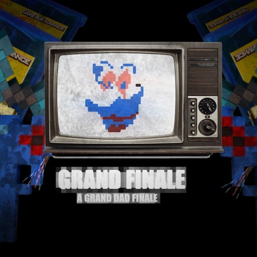 Grand Finale (A Grand Dad Finale)