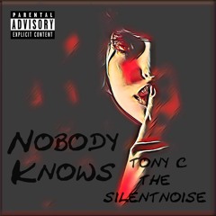 Nobody Knows
