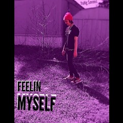 Feelin Myself- Lucky7sss