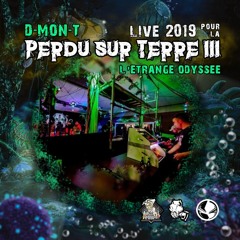 D-MON-T - LIVESET PERDU SUR TERRE 3