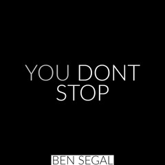 You Don't Stop