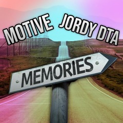 Memories - Motive x Jordy DTA