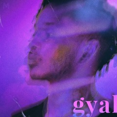 Che Ecru - Gyal (feat. VonTay)