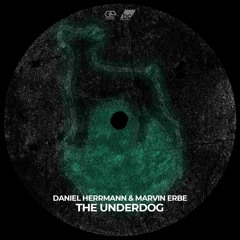 Daniel Herrmann & Marvin Erbe - The Underdog (Original Mix)| [Preview]