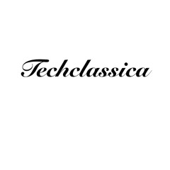 Techclassica