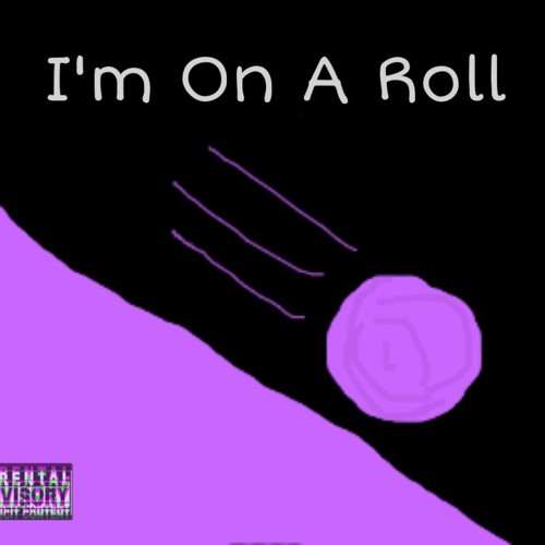 On A Roll