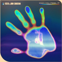 Tiësto & John Christian - Can You Feel It (Extended Mix)