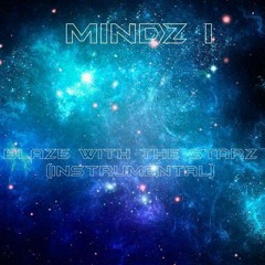 Blaze With The Starz (Instrumental)