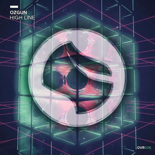 Ozgun - High Line (Radio Edit)[FREE DOWNLOAD]