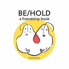Be/Hold 👐