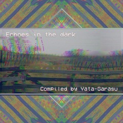 Infinit Errors 198 FREE WAV (VA  "Echoes in the dark"  Compiled by Yata-Garasu)