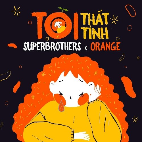Tôi Thất Tình (Ugly) - Orange; Superbrothers