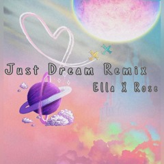 "Just" remixed by (Rosemay Abo & Ella Lejjena)