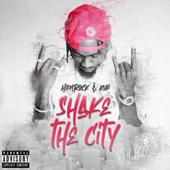 Shake The City x Kur (Explicit)