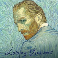 Loving Vincent Opening Credits (Rescore)