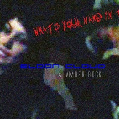 Eldon Cloud, Amber Bock - What's Your Name in This Shit