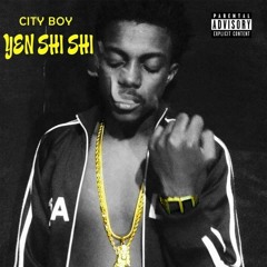 City Boy - Y3n She Shii