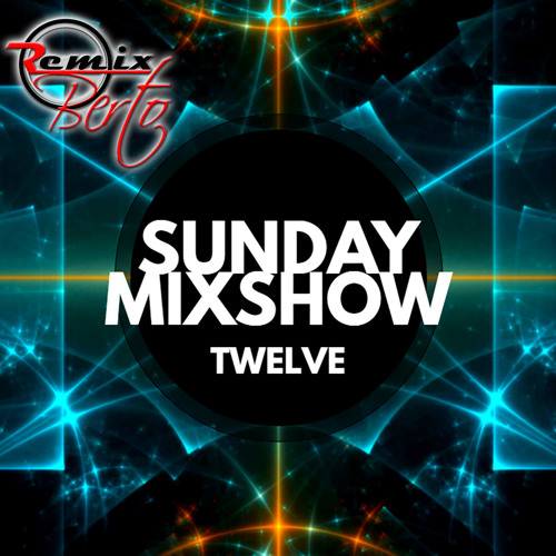Sunday Mixshow #12 | MIXTAPE