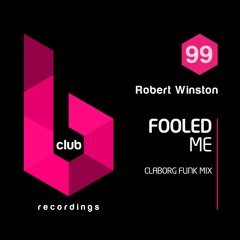 Fooled Me - Claborg Funk Mix
