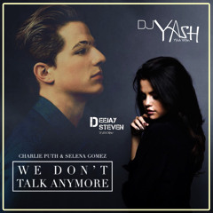 We Don't Talk Anymore - DeeJay SteVen X DJYAsh (Remix 2K19) [Click On Buy For Free Download]