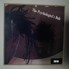 The Psychologist's Dub