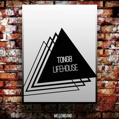 tong8 - lifehouse (original mix)